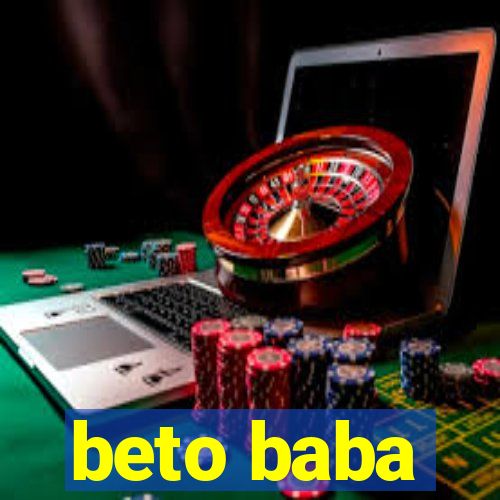 beto baba